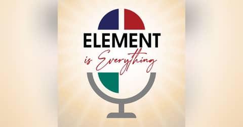 Element is Everything