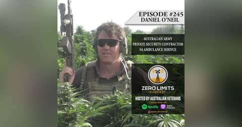 Ep. 245 Daniel O’Neil Australian Army, Private Security Contractor, South Australian Ambulance Service