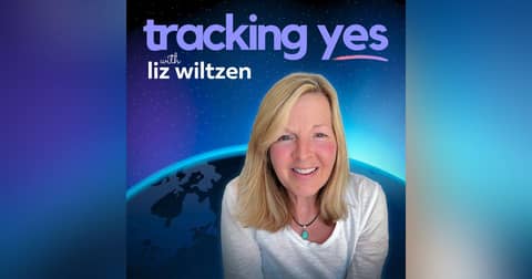 Tracking Yes: A Guide to Everyday Magic - with Liz Wiltzen, PCC