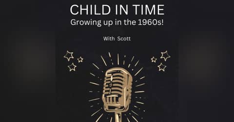 Child In Time - Growing up in the 1960s!