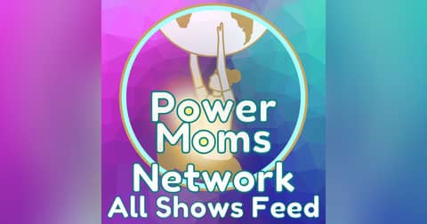 Power Moms Network