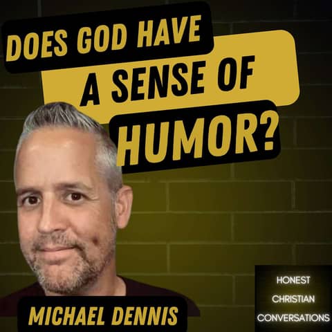 Does God Have A Sense Of Humor?