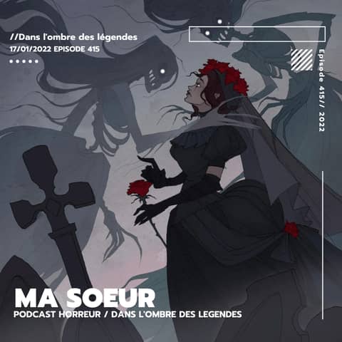 Dans l'ombre des légendes-415 Ma soeur... Dans l'ombre des légendes-415 Ma soeur...