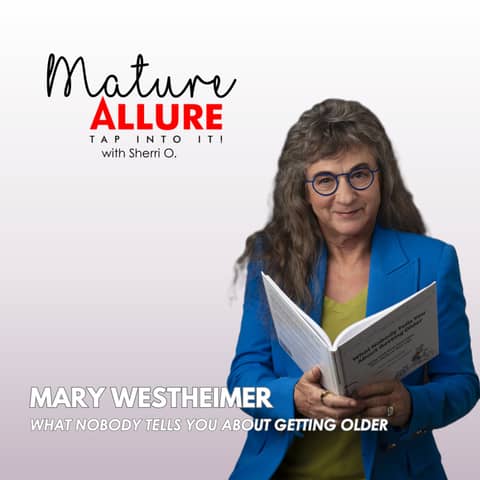 What Nobody Tells You About Getting Older: Honest Truths Every Woman Over 40 Needs to Hear