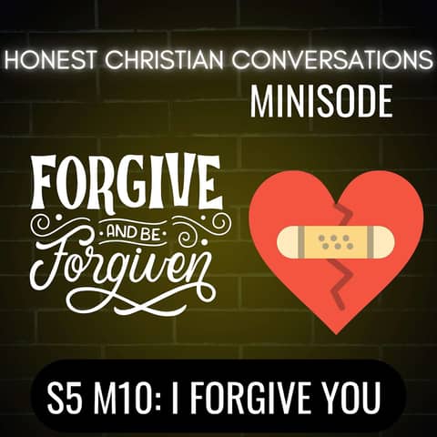 I Forgive You (MINISODE)