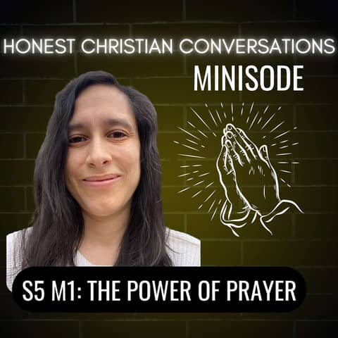 The Power of Prayer (MINISODE)