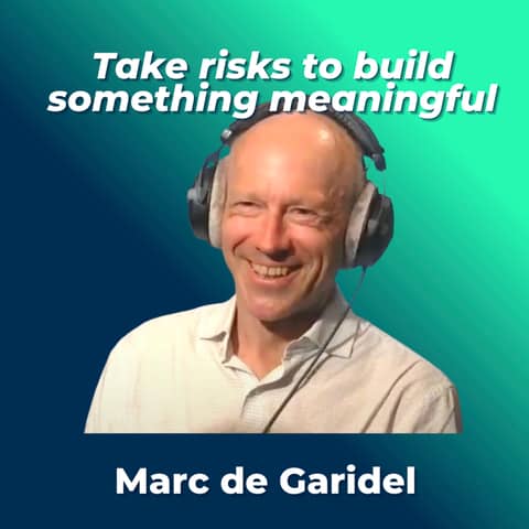 #16 - Marc de Garidel, CEO Abivax, Take risks to build something meaningful