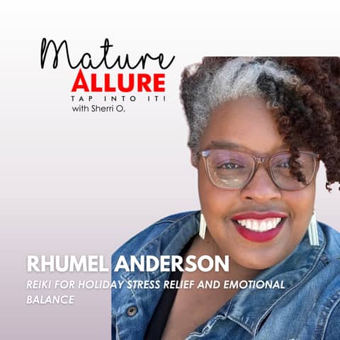 Rhumel Anderson – Reiki for Holiday Stress Relief and Emotional Balance