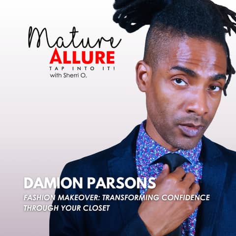 Damion Parsons – Fashion Makeover: Transforming Confidence Through Your Closet