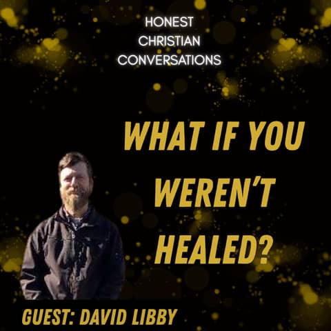 What If You Weren’t Miraculously Healed? | Faith, Suffering, and Healing