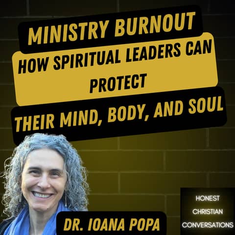 Ministry Burnout: How Spiritual Leaders Can Protect Their Mind, Body, and Soul