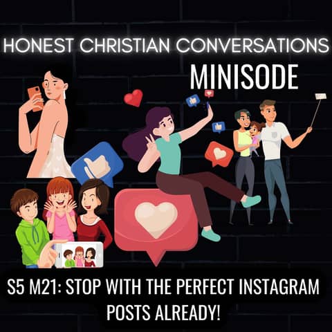 Stop With The PERFECT Instagram Posts Already! (MINISODE)