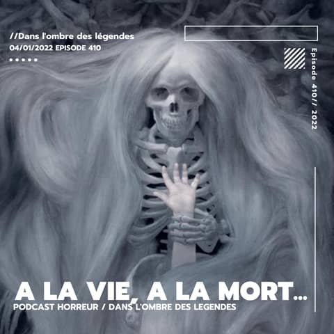 Dans l'ombre des légendes-410 A la vie, a la mort...