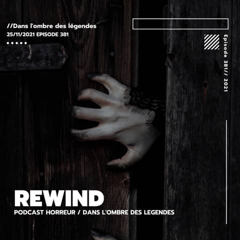 Dans l'ombre des légendes-381 Rewind...