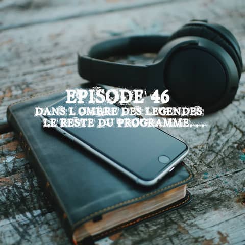 #46 Bonus Notes 10 Le reste du programme...