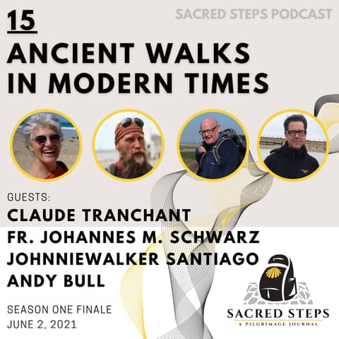 15: Ancient Walks in Modern Times | Season One Finale