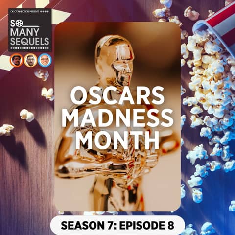 Oscars Madness! March Preview & Our Top Picks for 2024 Best Picture