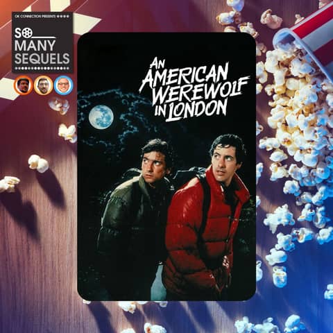 Is An American Werewolf in London the Best Version of the Wolfman? | So Many Sequels Review