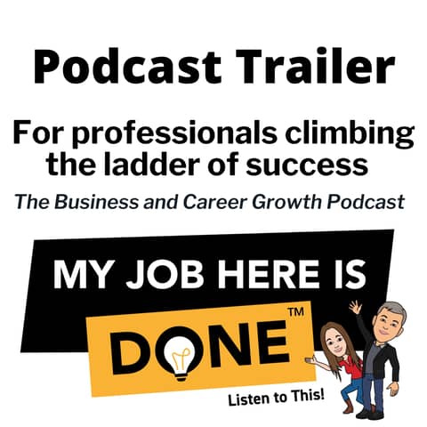 My Job Here Is Done Podcast Trailer