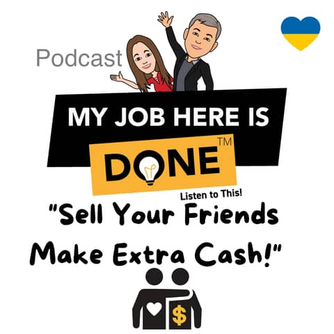 Sell Your Friends - Make Extra Cash