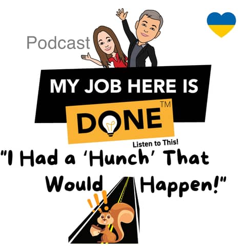 I Had a 'Hunch' That Would Happen!