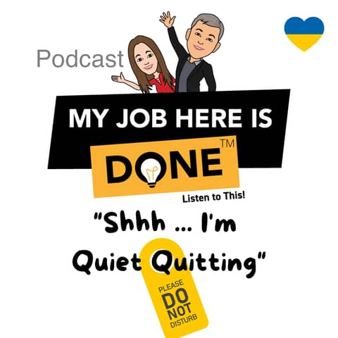 Shhh ... I'm Quiet Quitting