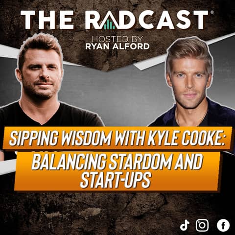 Sipping Wisdom With Kyle Cooke: Balancing Stardom and Start-Ups