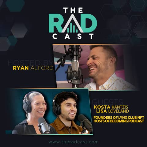 Kosta Hantzis & Lisa Loveland - Founders of Lynx Club NFT and hosts of Becoming Podcast