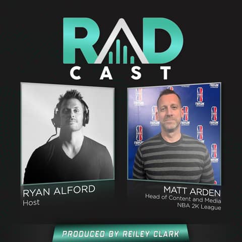 eSports ft. Matt Arden - Head of Content and Media at NBA 2K League