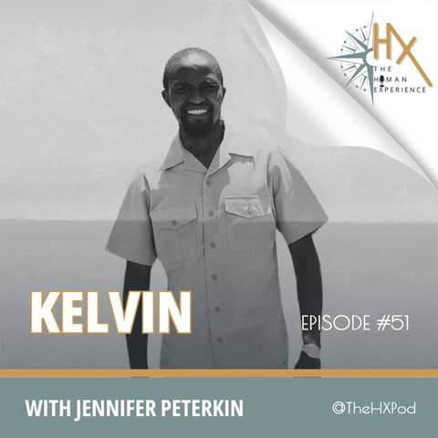 Episode 51 - Kelvin’s Story