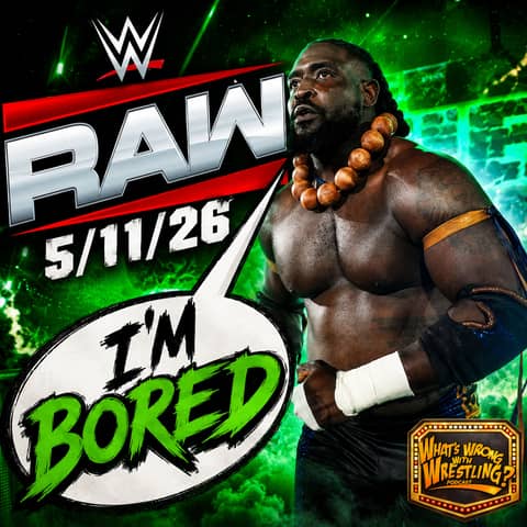 OBA FEMI IS BEING WASTED | WWE Raw 5/11/26 | SmackDown 5/8/26 Review