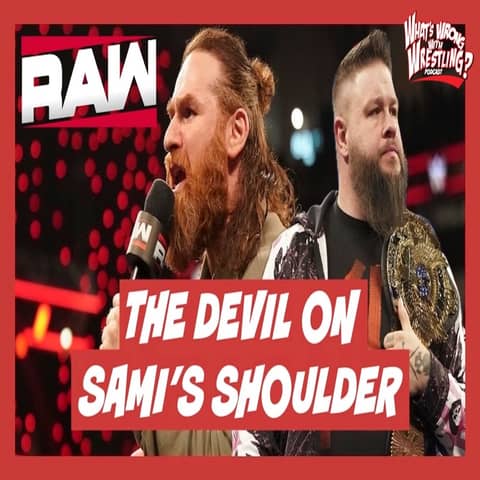 THE DEVIL ON SAMI'S SHOULDER - WWE Raw 1/20/25 & SmackDown 1/17/25 Recap