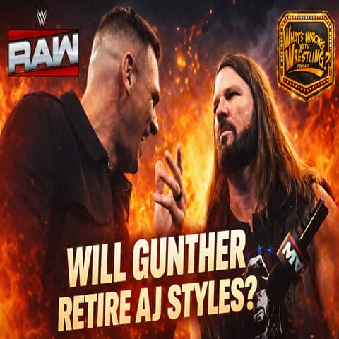 WILL GUNTHER RETIRE AJ STYLES? WWE Raw 1/19/26 & SmackDown 1/16/26 Recap