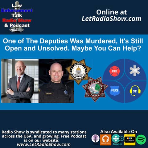 One of The Deputies Was Murdered, It's Still