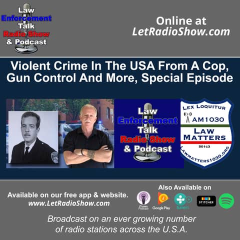Violent Crime In The USA From A Cop