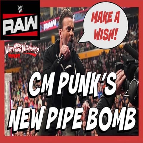 CM PUNK'S NEW PIPE BOMB - WWE Raw 3/3/25 Recap