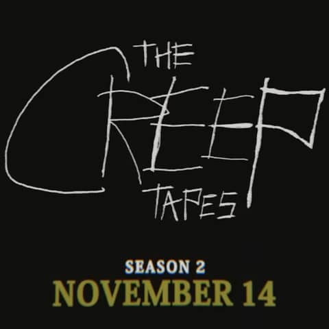 THE CREEP TAPES SEASON 2