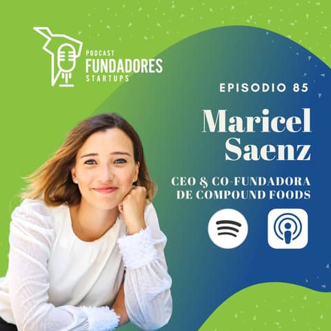 Maricel Saenz 🇷🇸 | Compound Foods | Haciendo café, sin granos de café? | Ep.85 Maricel Saenz 🇷🇸 | Compound Foods | Haciendo café, sin granos de café? | Ep.85