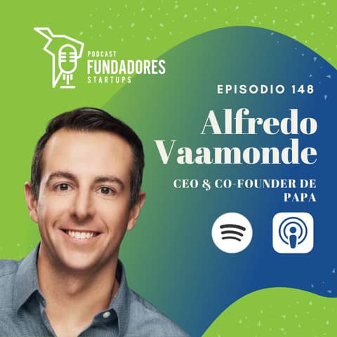 Alfredo Vaamonde 🇻🇪 | Papa | Solucionando la Soledad en EUA| Ep.148