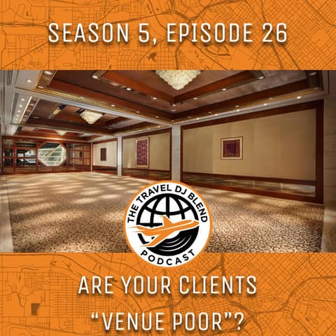 Are Your Clients "Venue Poor"?