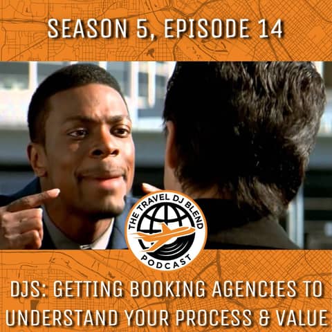 DJs: Getting Booking Agencies To Understand Your Process & Value