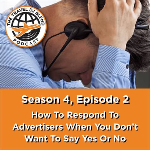 How To Respond To Advertisers When You Don't Want To Say Yes or No