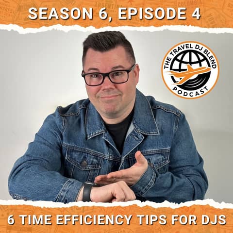 6 Time Efficiency Tips For DJs