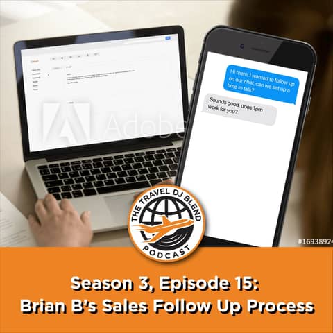 Brian B's Sales Follow Up Process