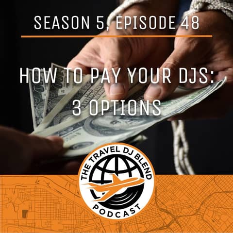 How To Pay Your DJs: 3 Options