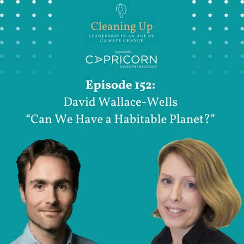 Can We Have a Habitable Planet? - Ep152: David Wallace-Wells