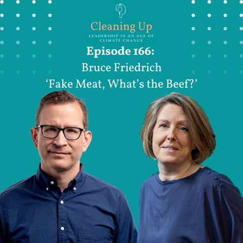 Fake Meat, What’s The Beef? Ep166: Bruce Friedrich
