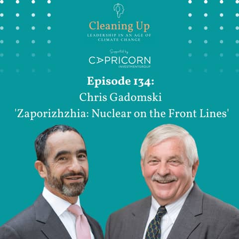 Zaporizhzhia: Nuclear on the Front Lines  - Ep134: Chris Gadomski