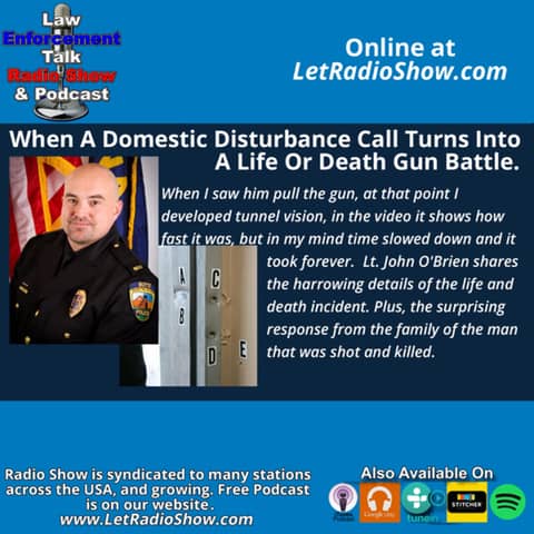 Shooting Domestic Violence Call, Life or Death Event.
