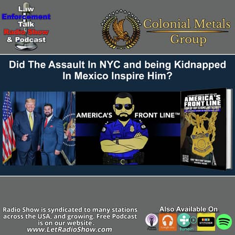 Did A NYC Assault and being Kidnapped In Mexico Inspire Him?
